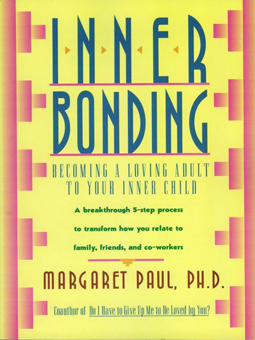 Title details for Inner Bonding by Margaret Paul - Wait list
